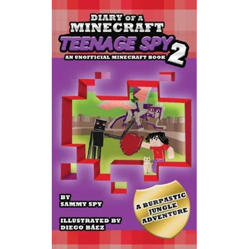 Diario de un Espía Adolescente de Minecraft 2: "Una Eructástica Aventura en la Jungla" (Un libro no oficial de Minecraft) - Hardcover