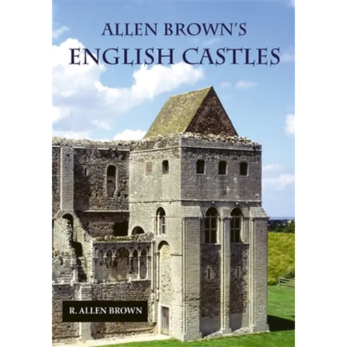 Allen Brown's English Castles - Paperback