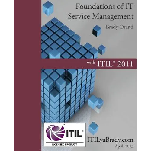Foundations of IT Service Management with ITIL 2011: ITIL Foundations Course in a Book - Paperback