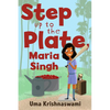 Step Up to the Plate, Maria Singh - Hardcover