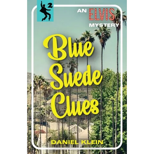 Blue Suede Clues: An Elvis Mystery - Paperback