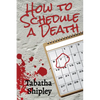 How to Schedule a Death - Paperback