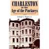 Charleston in the Age of the Pinckneys - Paperback