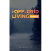 The Off-Grid Living Guidebook - Paperback