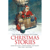 The Dover Anthology of Classic Christmas Stories: Louisa May Alcott, Charles Dickens, Leo Tolstoy, Mark Twain and Others - Paperback