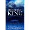 The Crippled King: Volume One of the Dwarves of Ice-Cloak - Paperback