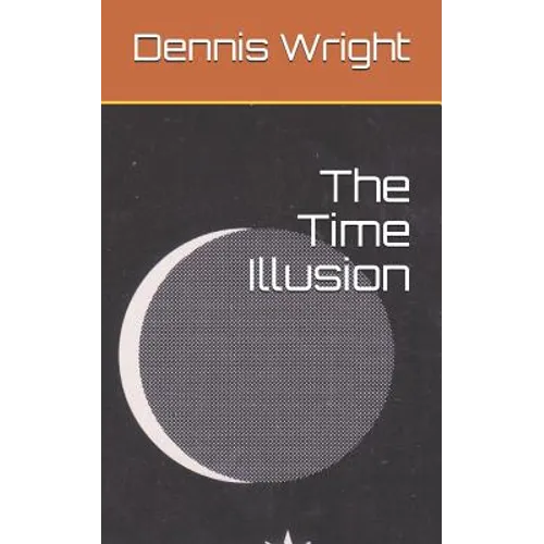 The Time Illusion - Paperback