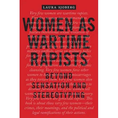 Women as Wartime Rapists: Beyond Sensation and Stereotyping - Paperback