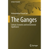 The Ganges: Cultural, Economic and Environmental Significance - Paperback