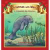 Christmas with Marco: A Chesapeake Bay Adventure - Hardcover