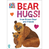 Bear Hugs! from Brown Bear and Friends (World of Eric Carle): The Perfect Gift for Valentine's Day - Board Book