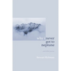 why i never got to neptune - Paperback