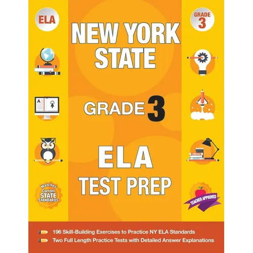 New York State Grade 3 Ela Test Prep: New York 3rd Grade Ela Test Prep Workbook with 2 NY State Tests for Grade 3 - Paperback