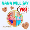 Nana Will Say Yes - Paperback