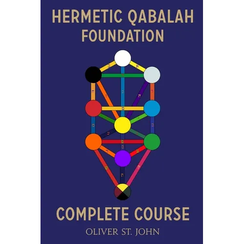 Hermetic Qabalah Foundation-Complete Course - Paperback