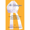 The Bishopric: A Handbook on Creating Episcopacy in the African-American Pentecostal Church - Paperback