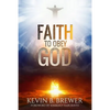 Faith To Obey God - Paperback