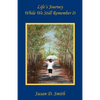 Life's Journey, While We Still Remember It - Paperback