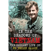 In the Shadows of Vietnam: The Gallant Life of Fr. Philip Salois - Paperback