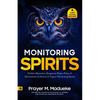 Monitoring Spirits: Hidden Mysteries, Dangerous Prayer Points and Declarations to Disarm and Expose Monitoring Spirits - Paperback