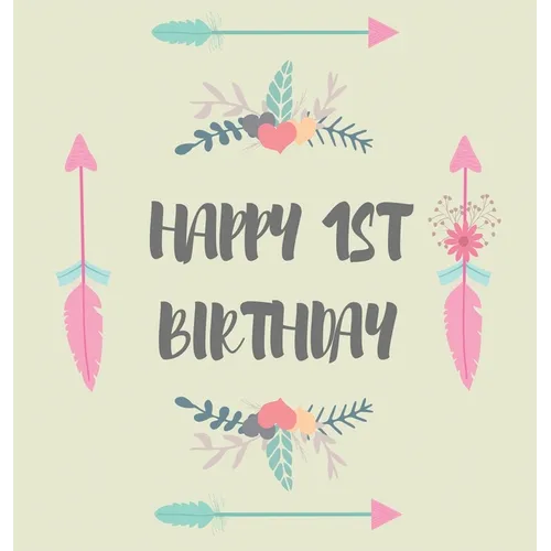 First birthday guest book (Hardcover): Birthday guest book, first birthday book, party and birthday celebrations decor, memory book, 1st birthday, hap - Hardcover