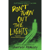 Don't Turn Out the Lights: A Tribute to Alvin Schwartz's Scary Stories to Tell in the Dark - Hardcover