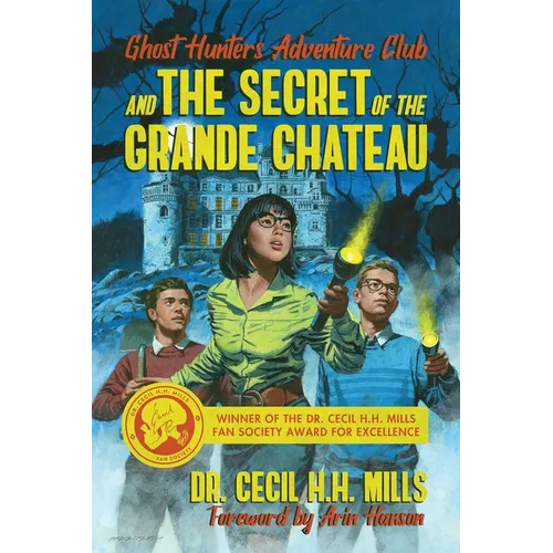 Ghost Hunters Adventure Club and the Secret of the Grande Chateau - Paperback