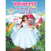 Princess Coloring Book for Kids Ages 3-6: 50 Unique designs with Princesses, Castle, Prince, ... A Great Gift for Girls - Paperback