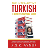 The Inter-Active Turkish Teacher's Survival Guide: Short Story Strategies for Teaching English Language Learners of All Levels - Paperback