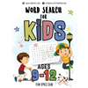 Word Search for Kids Ages 9-12: Word search puzzles for Kids Activity books Ages 9-12 Grade Level 4 5 6 7 - Paperback
