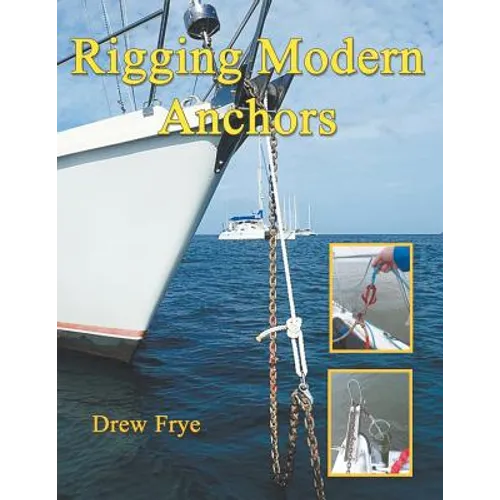 Rigging Modern Anchors - Paperback