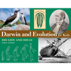 Darwin and Evolution for Kids: His Life and Ideas with 21 Activities Volume 16 - Paperback