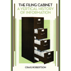 The Filing Cabinet: A Vertical History of Information - Paperback