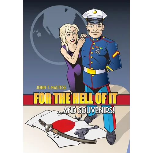 For the Hell of It ...and Souvenirs! - Hardcover
