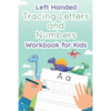 Left Handed Tracing Letters and Numbers Workbook for Kids: Dinosaur Tracing Book for Preschool, Toddlers, Kindergarten kids ages 3-5 - Paperback