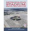 Metropolitan Stadium: Memorable Games at Minnesota's Diamond on the Prairie - Paperback