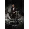 A Waiter's Companion - Paperback