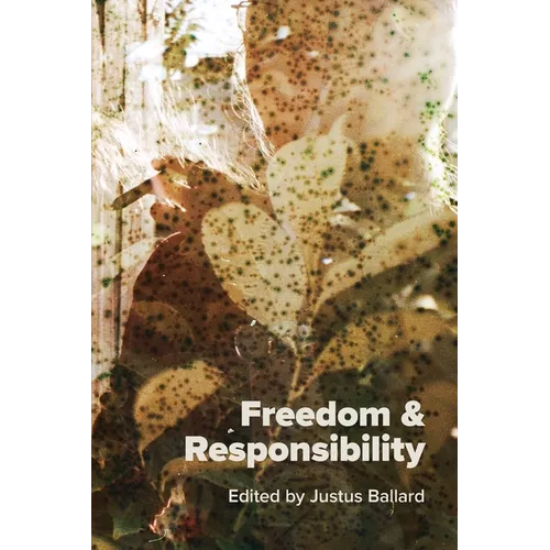 Freedom & Responsibility: Readings for Writers - Paperback