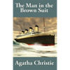 The Man in the Brown Suit by Agatha Christie: A Positronic Book - Hardcover