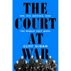 The Court at War: Fdr, His Justices, and the World They Made - Hardcover