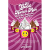 The Good Humor Man: Tales of Life, Laughter and, for Dessert, Ice Cream - Paperback