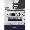 Survival: Self & Country, WWII: Combat Adventures of a B24 Navigator - Hardcover