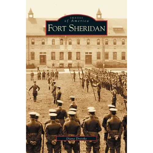 Fort Sheridan - Hardcover