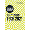 The Year in Tech, 2021: The Insights You Need from Harvard Business Review - Paperback