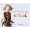 The Art of the Contemporary Doll - Hardcover