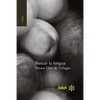Buscar la lengua. Poesía reunida 1975-2015 - Paperback