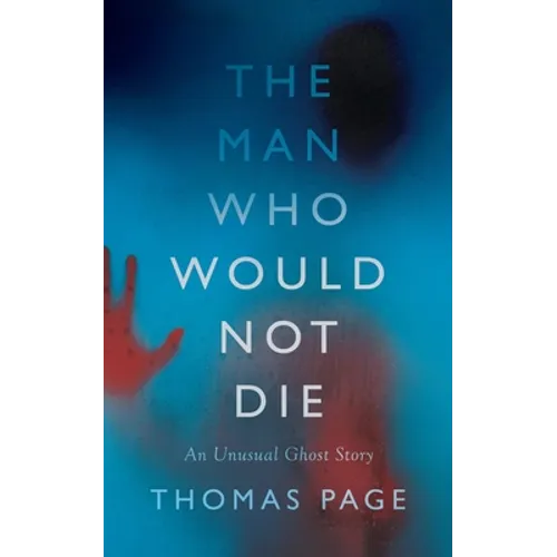 The Man Who Would Not Die - Paperback