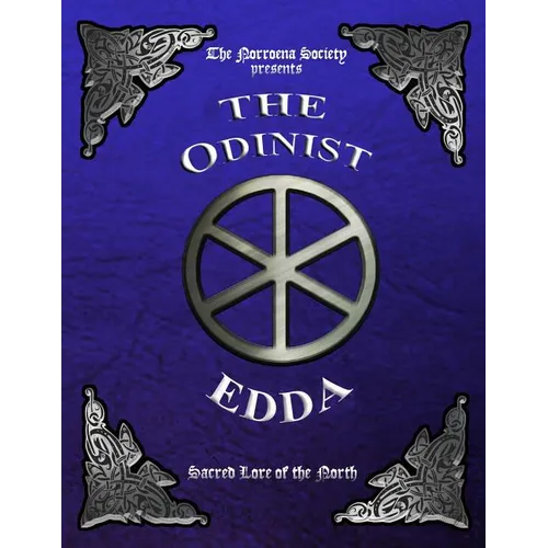 The Odinist Edda: Sacred Lore of the North - Paperback