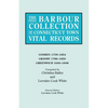 Barbour Collection of Connecticut Town Vital Records. Volume 14: Goshen 1739-1854, Granby 1786-1850, Greenwich 1640-1848 - Paperback