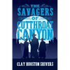 The Savagers of Cutthroat Canyon - Paperback